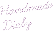 Handmade Dialy